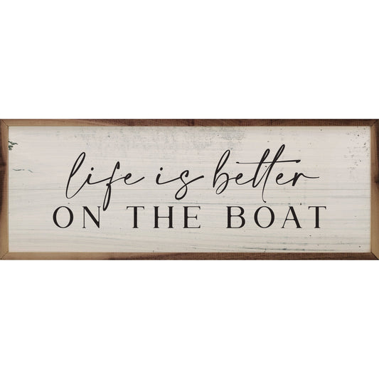 Life Is Better On The Boat Whitewash