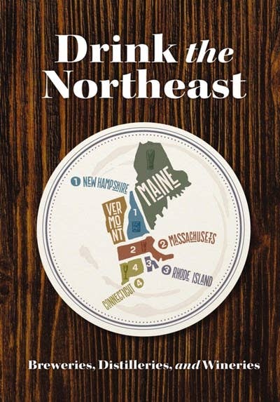 Drink the Northeast: Breweries, Distilleries, and Wineries